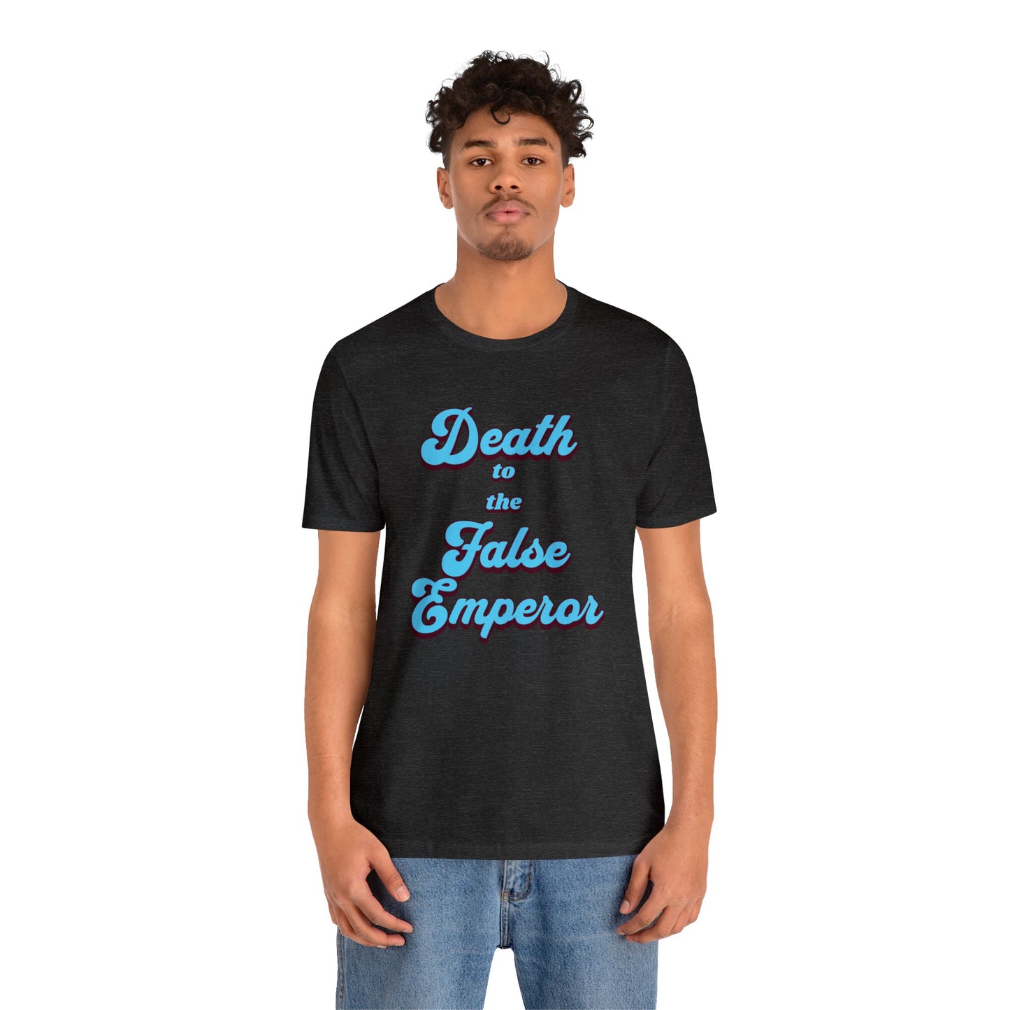 Death to the False Emperor Short Sleeve Tee