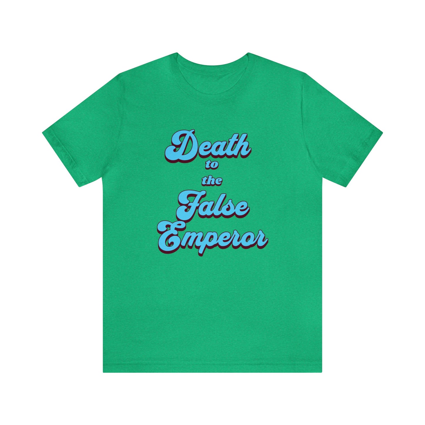 Death to the False Emperor Short Sleeve Tee